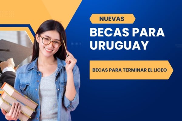 Becas para terminar el liceo en Uruguay Becas para terminar